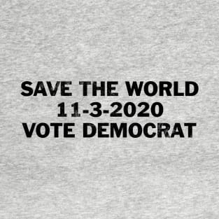 Save the world T-Shirt